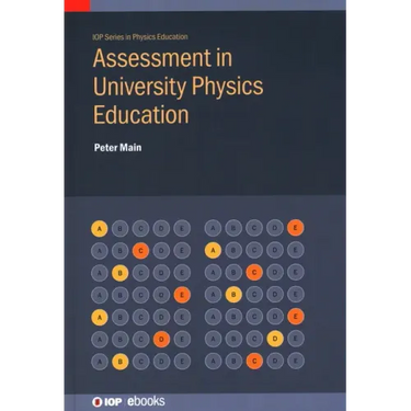 Assessment in University Physics Education