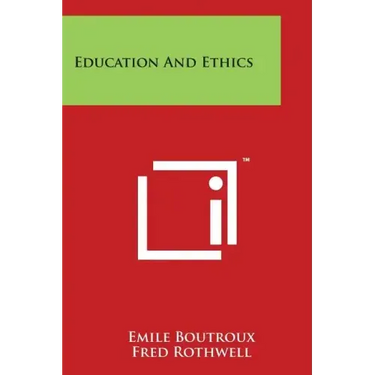 Education and Ethics