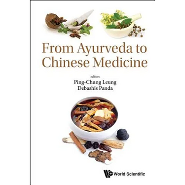 From Ayurveda to Chinese Medicine