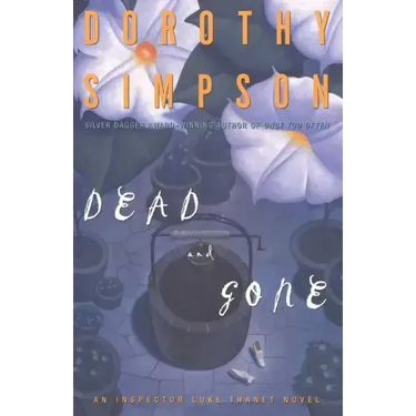 Dead and Gone: An Inspector Luke Thanet Novel