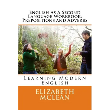 English As A Second Language Workbook: Learning Modern English