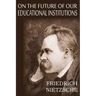 On the Future of Our Educational Institutions