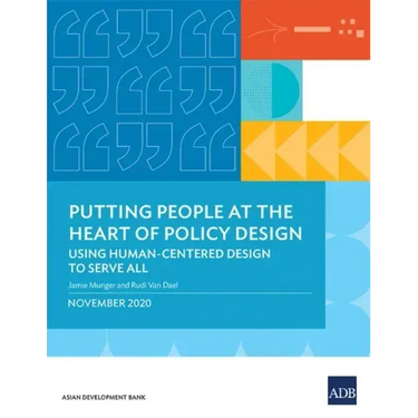 Putting People at the Heart of Policy Design: Using Human-Centered Design to Serve All
