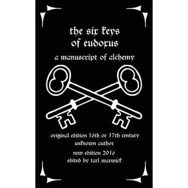 The Six Keys of Eudoxus: A Manuscript of Alchemy