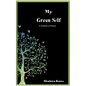 My Green Self: A Collection of Poems