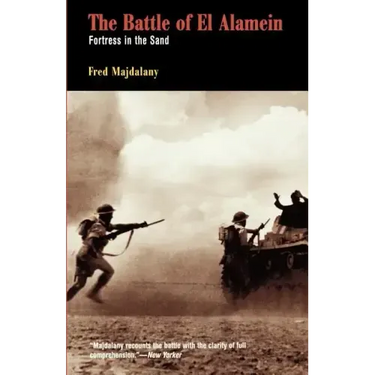 Battle of El Alamein: Fortress in the Sand