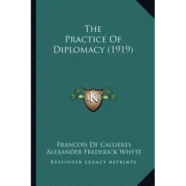The Practice of Diplomacy (1919)