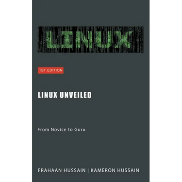 Linux Unveiled: From Novice to Guru