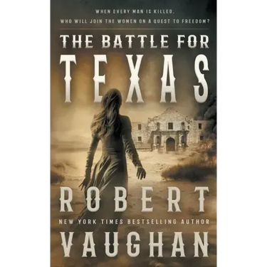 The Battle for Texas