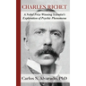 Charles Richet: A Nobel Prize Winning Scientist's Exploration of Psychic Phenomena