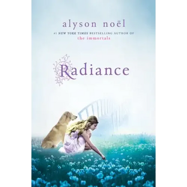 Radiance: A Riley Bloom Book