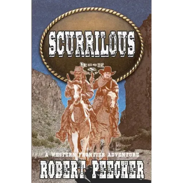 Scurrilous: A Western Frontier Adventure