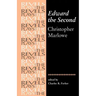 Edward the Second: Christopher Marlowe