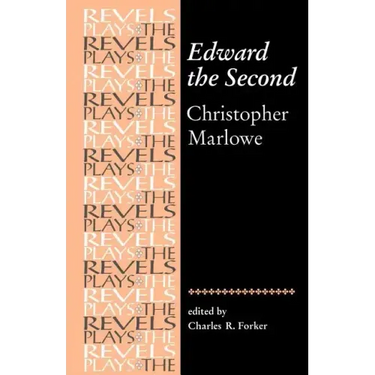 Edward the Second: Christopher Marlowe