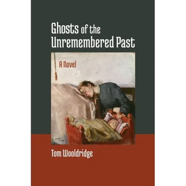 Ghosts of the Unremembered Past