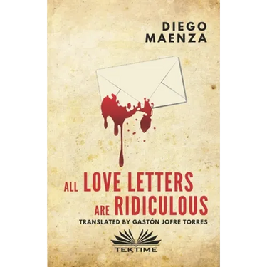 All love letters are ridiculous