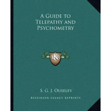 A Guide to Telepathy and Psychometry