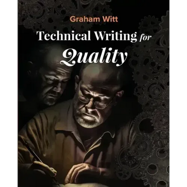 Technical Writing for Quality