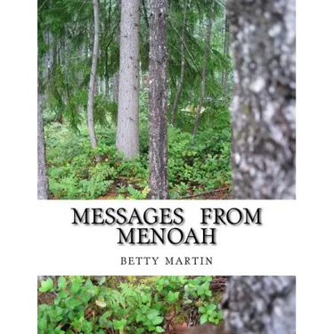 Messages From Menoah: Spiritual Self Help