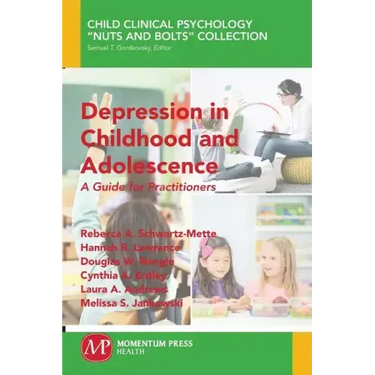 Depression in Childhood and Adolescence: A Guide for Practitioners