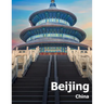 Beijing China: Coffee Table Photography Travel Picture Book Album Of A Chinese Country And City In The Far East Asia Large Size Photos Cover