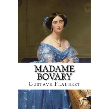 Madame Bovary Gustave Flaubert