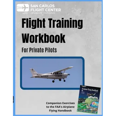 Flight Training Workbook for Private Pilots