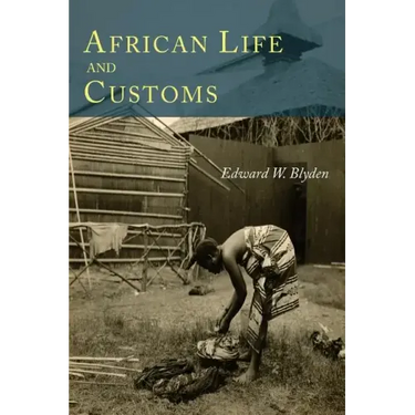 African Life and Customs