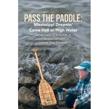 Pass the Paddle: Mississippi Dreamin' Come Hell or High Water