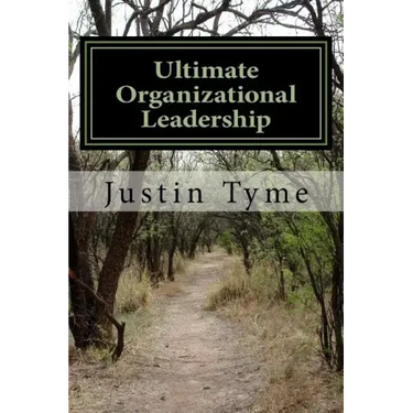 Ultimate Organizational Leadership: 225 Tips from Socrates, Plato, Aristotle, and Alexander the Great