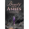 Beauty from Ashes: A Modern-Day Samaritan Woman at the Well Story