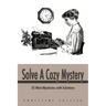 Solve a Cozy Mystery: 35 Mini-Mysteries with Solutions
