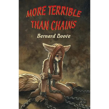 More Terrible Than Chains: Leanna's Story