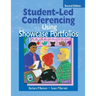 Student-Led Conferencing Using Showcase Portfolios