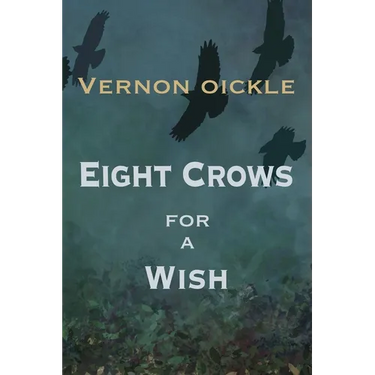 Eight Crows for a Wish
