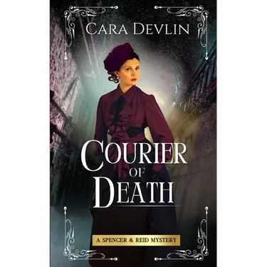 Courier of Death: A Spencer & Reid Mystery