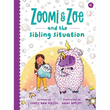 Zoomi and Zoe and the Sibling Situation