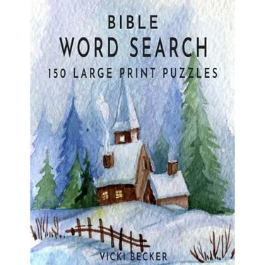 Bible Word Search: 150 Large Print Word Search Puzzles