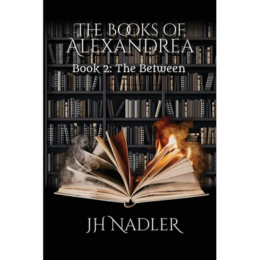 The Between: The Books of Alexandrea