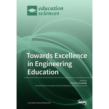 Towards Excellence in Engineering Education