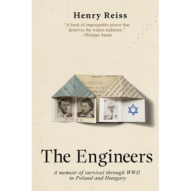 The Engineers: A memoir of survival through World War II in Poland and Hungary