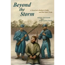 Beyond the Storm: A Novel of a Mother's Faith and Her Son's Trials