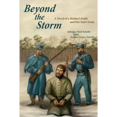 Beyond the Storm: A Novel of a Mother's Faith and Her Son's Trials