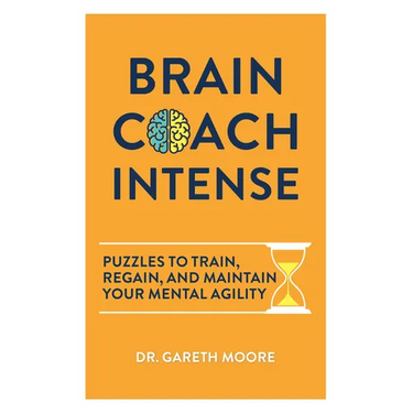 Brain Coach Intense: Puzzles to Train, Regain, and Maintain Your Mental Agility