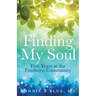 Finding My Soul: Five Years at the Findhorn Community