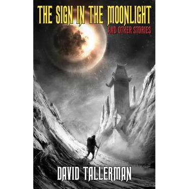 The Sign in the Moonlight: And Other Stories
