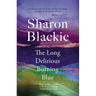 The Long Delirious Burning Blue