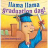 Llama Llama Graduation Day!