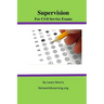 Supervision for Civil Service Exams
