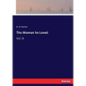 The Woman he Loved: Vol. III